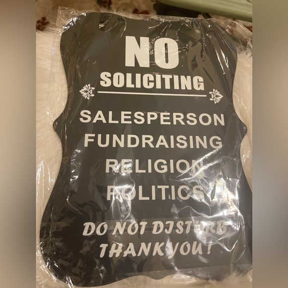 None Other - Soliciting Sign for Home or business use.